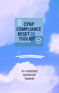 CPAP Compliance Reset Toolkit